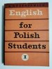 ENGLISH FOR POLISH STUDENTS I ROK NAUCZANIA - Reszkiewicz 1967